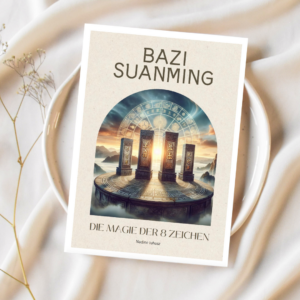 NEU 💖 BAZI SUANMING: Die Magie der 8 Zeichen